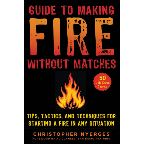 Guide To Making Fire