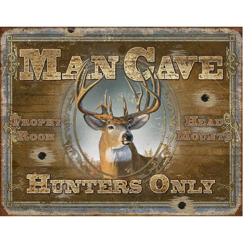 Man Cave- Hunters Only