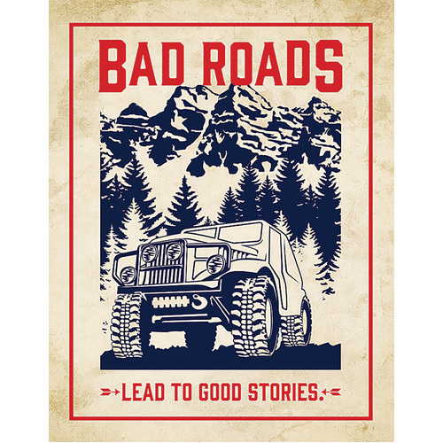Bad Roads Good Stories