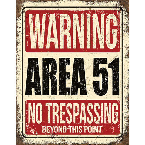 Area 51 No Trespassing