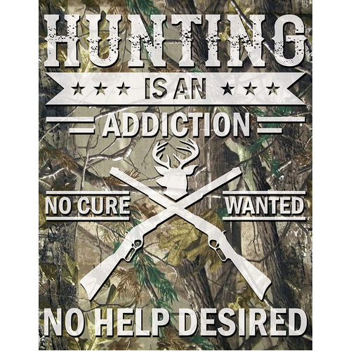 Hunting Addiction Sign